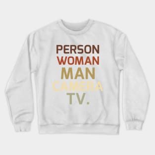 Person Woman Man Camera TV Crewneck Sweatshirt